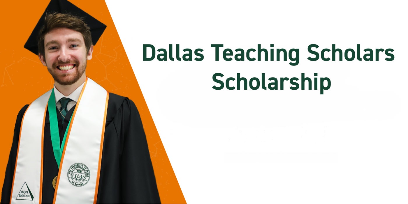 Dallas Teaching Scholars Scholarship